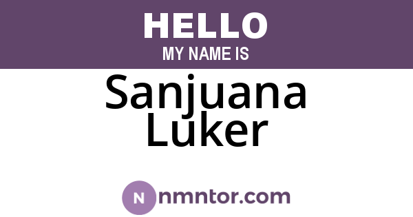 Sanjuana Luker