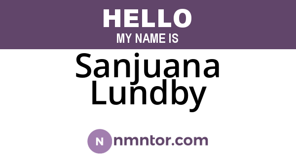 Sanjuana Lundby