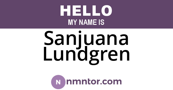 Sanjuana Lundgren