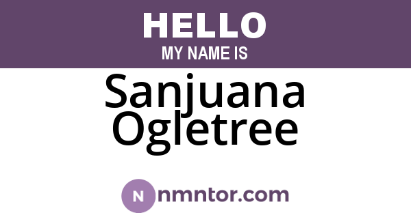 Sanjuana Ogletree