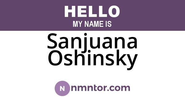 Sanjuana Oshinsky