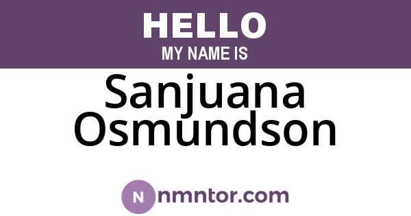 Sanjuana Osmundson