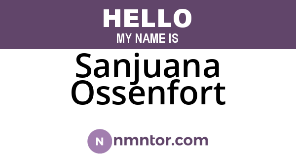 Sanjuana Ossenfort