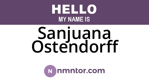 Sanjuana Ostendorff