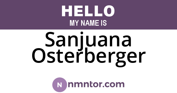 Sanjuana Osterberger