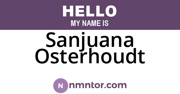 Sanjuana Osterhoudt