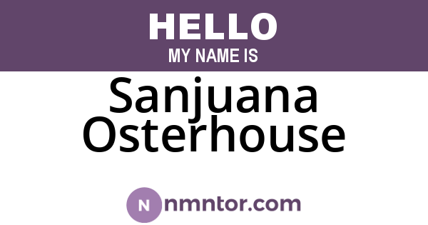 Sanjuana Osterhouse