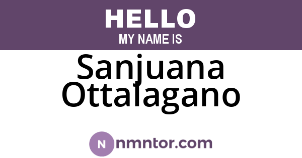 Sanjuana Ottalagano