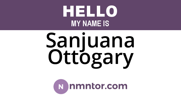 Sanjuana Ottogary