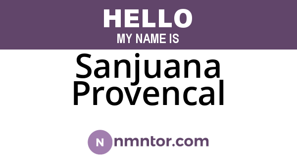 Sanjuana Provencal