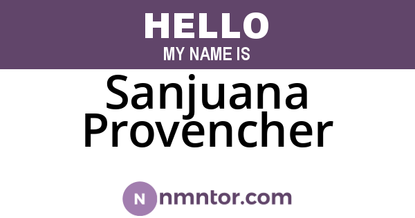 Sanjuana Provencher