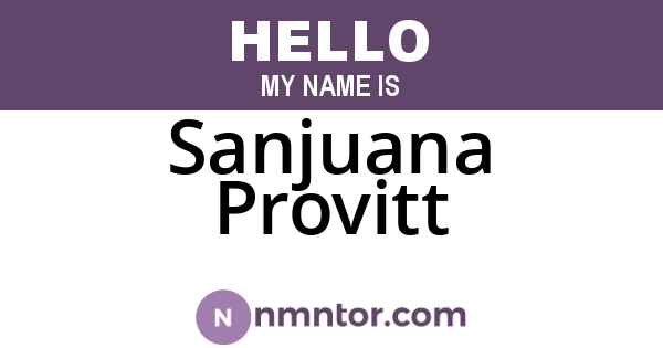Sanjuana Provitt