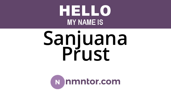 Sanjuana Prust