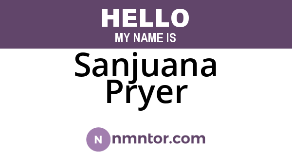 Sanjuana Pryer