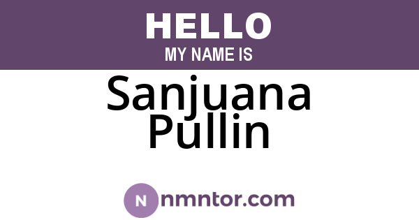 Sanjuana Pullin