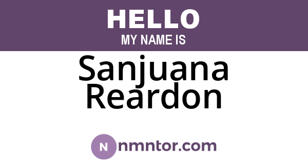 Sanjuana Reardon
