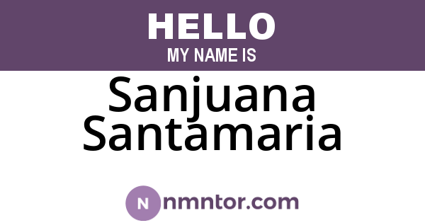 Sanjuana Santamaria