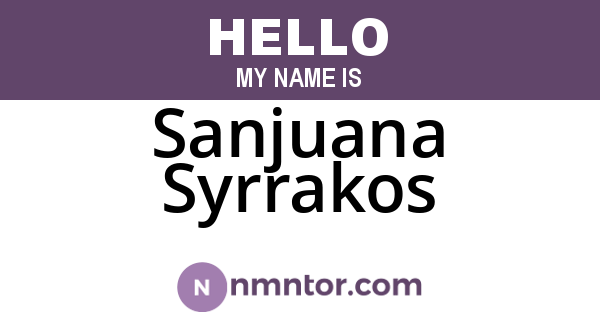 Sanjuana Syrrakos