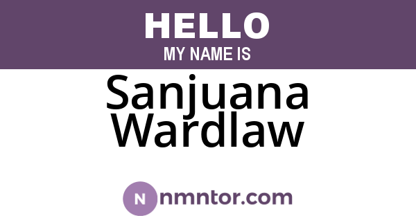 Sanjuana Wardlaw