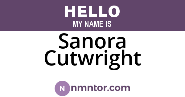 Sanora Cutwright