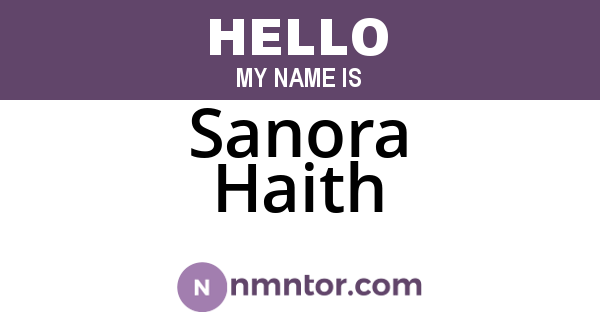 Sanora Haith
