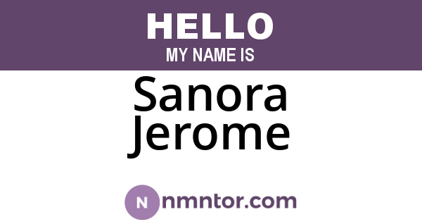 Sanora Jerome