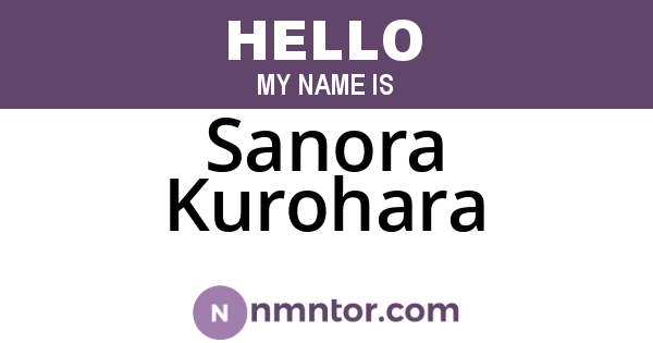 Sanora Kurohara