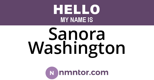 Sanora Washington