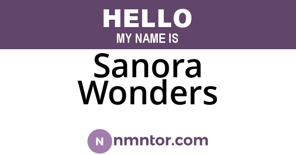 Sanora Wonders