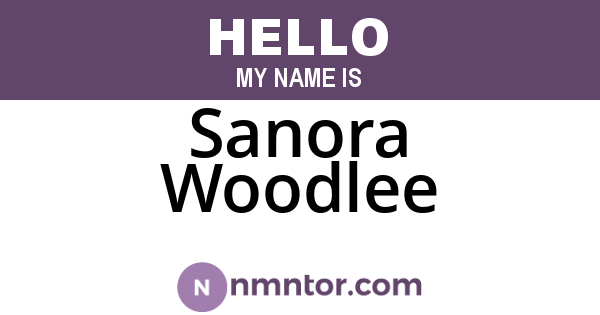 Sanora Woodlee