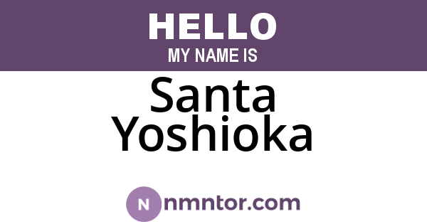 Santa Yoshioka