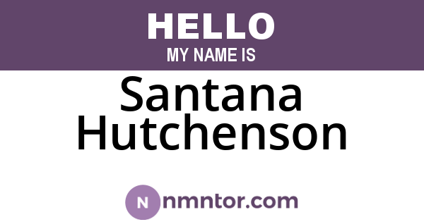 Santana Hutchenson