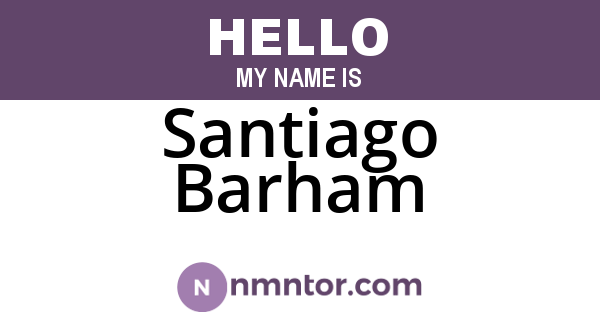 Santiago Barham