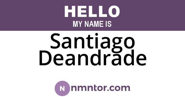 Santiago Deandrade