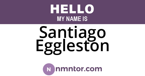 Santiago Eggleston