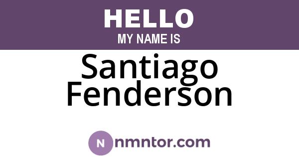 Santiago Fenderson