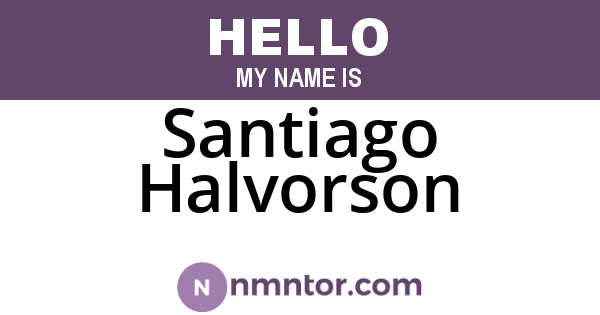 Santiago Halvorson