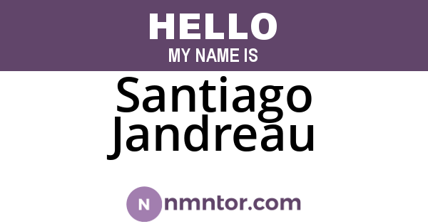 Santiago Jandreau