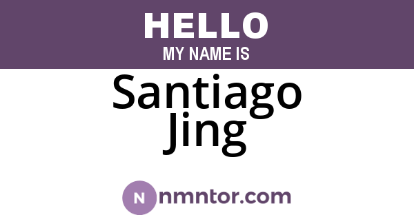 Santiago Jing