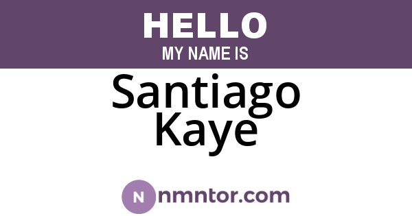 Santiago Kaye