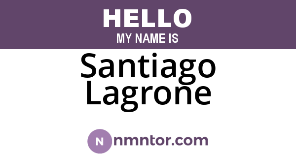 Santiago Lagrone