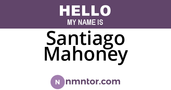 Santiago Mahoney