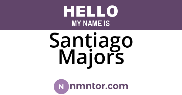 Santiago Majors