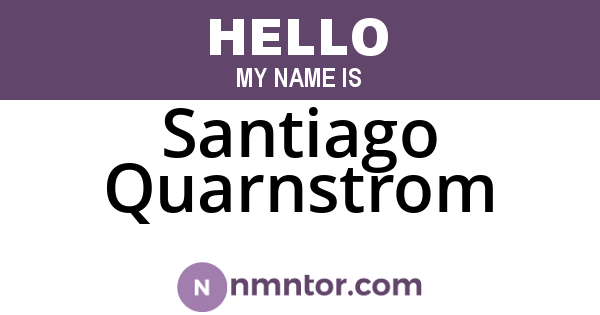 Santiago Quarnstrom