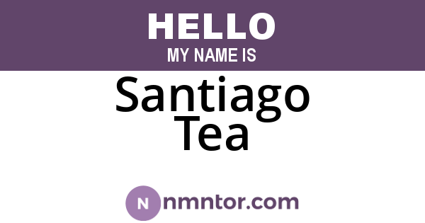 Santiago Tea