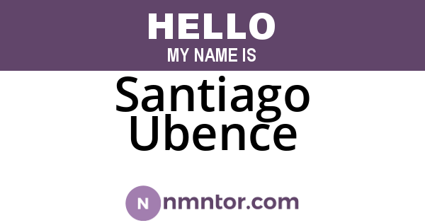 Santiago Ubence