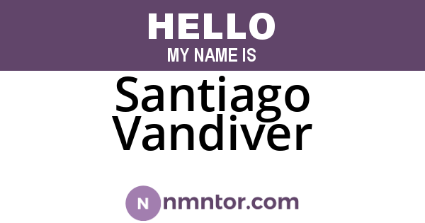 Santiago Vandiver
