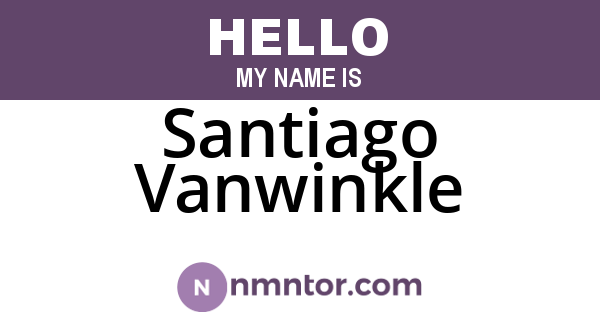 Santiago Vanwinkle