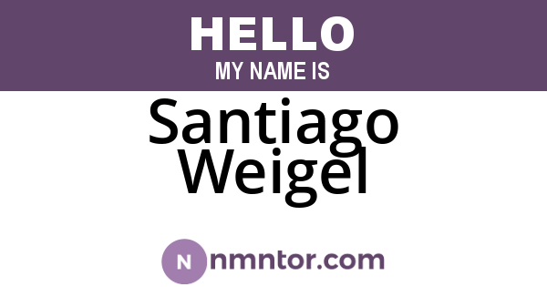 Santiago Weigel