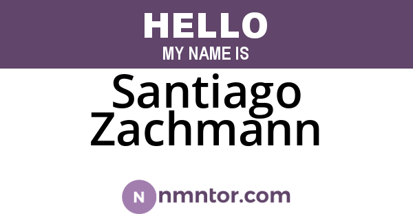 Santiago Zachmann